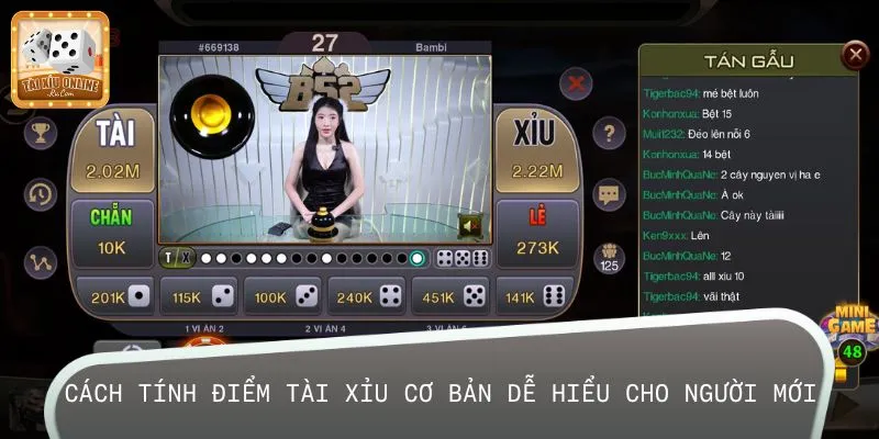 Hiểu rõ cách tính điểm tài xỉu giúp người mới đặt cược dễ dàng
