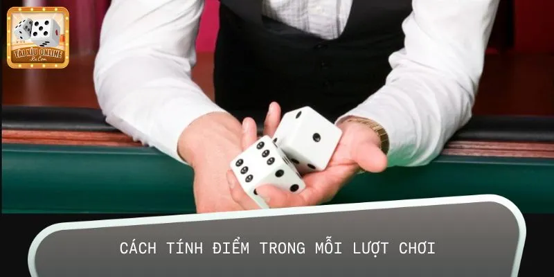 Cách tính điểm game tài xỉu rút tiền mặt tương tự phiên bản truyền thống