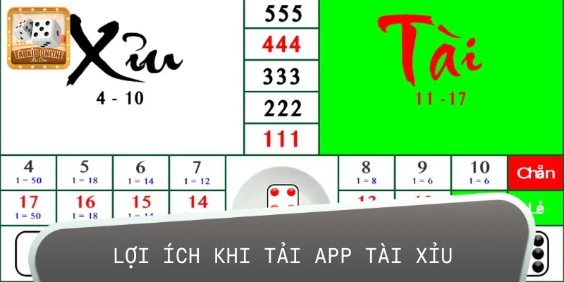 Nhận những lợi ích vượt trội sau khi tải app Tài Xỉu về điện thoại