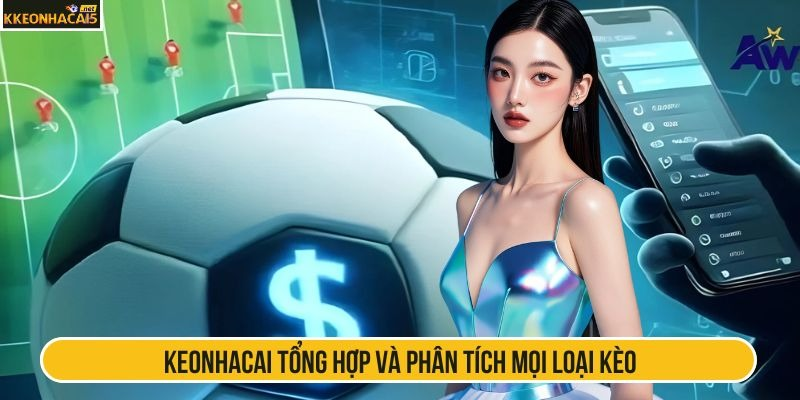keonhacai-tong-hop-va-phan-tich-moi-loai-keo